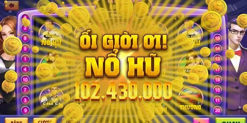 Game nổ hũ rút tiền mặt nổi bật nhất năm 2025